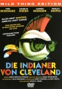 Die Indianer von Cleveland (uncut)